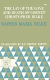 Rilke, R.M.: Lay of the Love and Death of Cornet Christopher Rilk