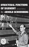 Sch-Onberg, Arnold: Structural Functions of Harmony
