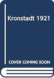 Avrich, Paul: Kronstadt, 1921 Avrich, Paul: Kronstadt, 1921