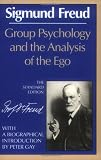 Freud, Sigmund: Group Psychology and the Analysis of the Ego
