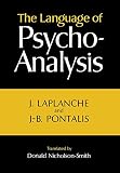 Laplanche, Jean: The Language of Psycho-Analysis Laplanche, Jean: The Language of Psycho-Analysis