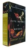 Alter, Robert: The Five Books of Moses: A Translation with Commentary Alter, Robert: The Five Books of Moses: A Translation with Commentary