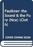 Faulkner, William: The Sound and the Fury