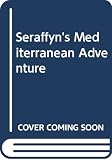Pardey, Lin: Seraffyn's Mediterranean Adventure Pardey, Lin: Seraffyn's Mediterranean Adventure