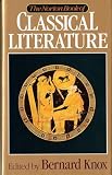 Knox, Bernard MacGregor Walker: The Norton Book of Classical Literature