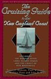 Duncan, Roger F.: A Cruising Guide to the New England Coast Duncan, Roger F.: A Cruising Guide to the New England Coast