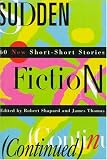 Thomas, James: Sudden Fiction (Continued)