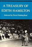Hamilton, Edith: A Treasury of Edith Hamilton Hamilton, Edith: A Treasury of Edith Hamilton