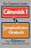 Adrienne: Gimmick One: Gesprochenes Deutsch Adrienne: Gimmick One: Gesprochenes Deutsch