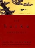 Van Den Heuvel, Cor: The Haiku Anthology: Haiku and Senryu in English Van Den Heuvel, Cor: The Haiku Anthology: Haiku and Senryu in English