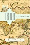 Wills, John E.: 1688: A Global History Wills, John E.: 1688: A Global History