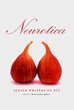 Bukiet, Melvin Jules: Neurotica
