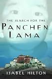 Hilton, Isabel: The Search for the Panchen Lama