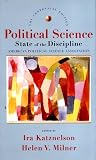 Katznelson, Ira: Political Science: The State of the Discipline Katznelson, Ira: Political Science: The State of the Discipline