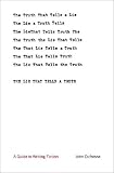 Dufresne, John: The Lie That Tells a Truth Dufresne, John: The Lie That Tells a Truth