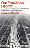 Benarde, Melvin A.: Our Precarious Habitat