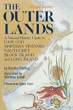 Sterling, Dorothy: Outer Lands: A Natural History Guide to Cape Cod, Martha's Vineyard, Nantucket, Block Island, and Long Island Sterling, Dorothy: Outer Lands: A Natural History Guide to Cape Cod, Martha's Vineyard, Nantucket, Block Island, and Long Island