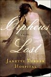Hospital, Janette Turner: Orpheus Lost