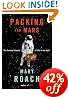 Packing for Mars: The Curious Science of Life in the Void