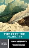Wordsworth, William: Prelude: 1799, 1805, 1850 Wordsworth, William: Prelude: 1799, 1805, 1850