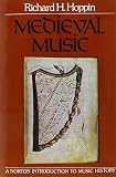 Hoppin, Richard H.: Medieval Music