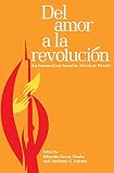 Lozano, Anthony G.: Del Amor a LA Revolucion Lozano, Anthony G.: Del Amor a LA Revolucion