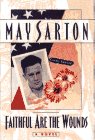 Sarton, May: Faithful Are the Wounds