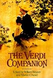 Weaver, William: The Verdi Companion