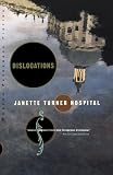Hospital, Janette Turner: Dislocations