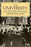 Rosovsky, Henry: The University: An Owner's Manual