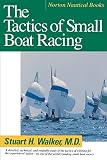 Walker, Stuart: The Tactics of Small Boat Racing Walker, Stuart: The Tactics of Small Boat Racing