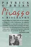 O'Brian, Patrick: Pablo Ruiz Picasso: A Biography O'Brian, Patrick: Pablo Ruiz Picasso: A Biography