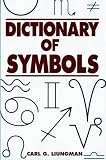 Liungman, Carl G.: Dictionary of Symbols Liungman, Carl G.: Dictionary of Symbols