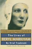 Trzebinski, Errol: The Lives of Beryl Markham