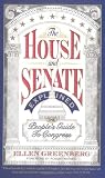 Greenberg, Ellen: The House and Senate Explained: The People's Guide to Congress