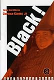 Cooper, Clarence: Black! Cooper, Clarence: Black!