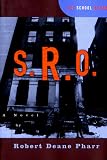 Pharr, Robert Deane: S. R. O. Pharr, Robert Deane: S. R. O.
