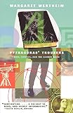 Wertheim, Margaret: Pythagoras' Trousers: God, Physics, and the Gender Wars