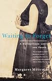 Moorman, Margaret: Waiting to Forget