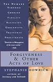 Dowrick, Stephanie: Forgiveness and Other Acts of Love
