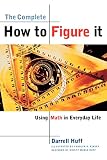 Huff, Darrell: The Complete How to Figure It Huff, Darrell: The Complete How to Figure It