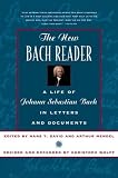 David, Hans T.: New Bach Reader David, Hans T.: New Bach Reader