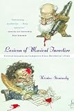 Slonimsky, Nicolas: Lexicon of Musical Invective: Critical Assaults on Composers Since Beethoven's Time