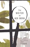 Sternberg, Janet: The Writer on Her Work Sternberg, Janet: The Writer on Her Work