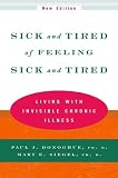 Siegel, Mary E.: Sick and Tired of Feeling Sick and Tired: Living With Invisible Chronic Illness
