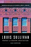 Morrison, Hugh: Louis Sullivan: Prophet of Modern Architecture