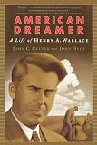 Hyde, John: American Dreamer: The Life of Henry A. Wallace
