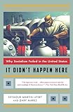 Lipset, Seymour M.: It Didn't Happen Here: Why Socialism Failed in the United States