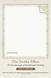 Perkins, David: The Eureka Effect: The Art and Logic of Breakthrough Thinking