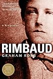 Robb, Graham: Rimbaud